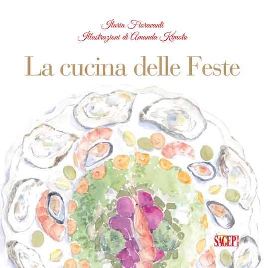 La cucina delle feste - Ilaria Fioravanti - copertina