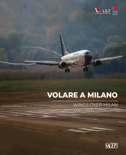 Volare a Milano-Wings over Milan. Ediz. bilingue - Bruno Damascelli - copertina