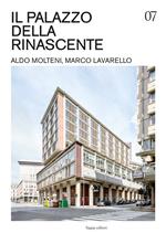 Il Palazzo della Rinascente. Aldo Molteni, Marco Lavarello. Ediz. illustrata