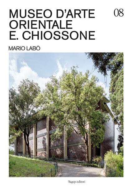Museo d'Arte Orientale E. Chiossone. Mario Labò. Ediz. illustrata - Gian Luca Porcile - copertina