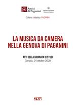 La musica da camera nella Genova di Paganini. Atti della giornata di studi (Genova, 24 ottobre 2020)