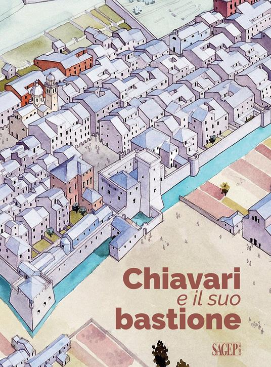 Chiavari e il suo bastione - Osvaldo Garbarino - copertina