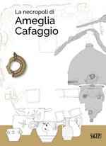La necropoli di Ameglia Cafaggio