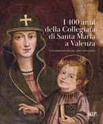 I 400 anni della Collegiata di Santa Maria a Valenza. Un patrimonio di fede, arte e devozione