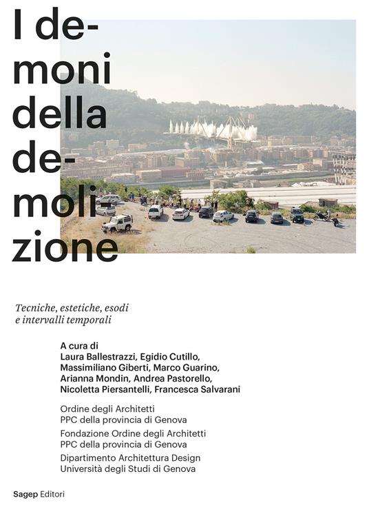 I demoni della demolizione. Tecniche, estetiche, esodi e intervalli temporali - copertina
