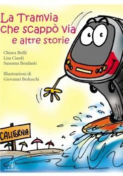 Libro La tramvia che scappò via 