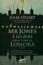 Mr Jones e lo zoo della torre di Londra
