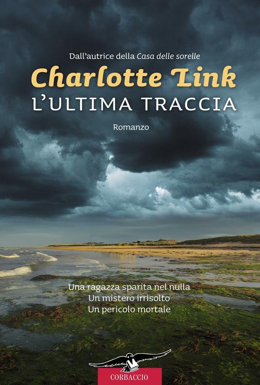 L' ultima traccia - Charlotte Link,Alessandra Petrelli - ebook