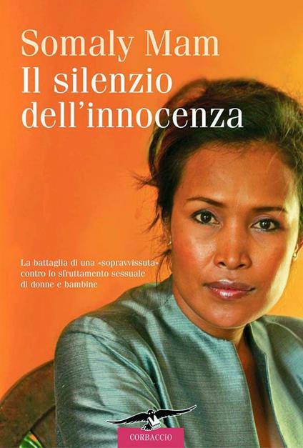 Il silenzio dell'innocenza - Somaly Mam,Susanna Sinigaglia - ebook