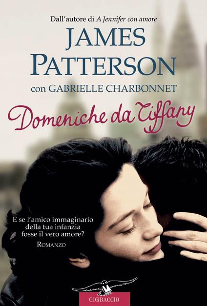 Domeniche da Tiffany - Gabrielle Charbonnet,James Patterson,Elisa Frontori - ebook