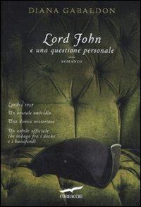Lord John e una questione personale - Diana Gabaldon - copertina