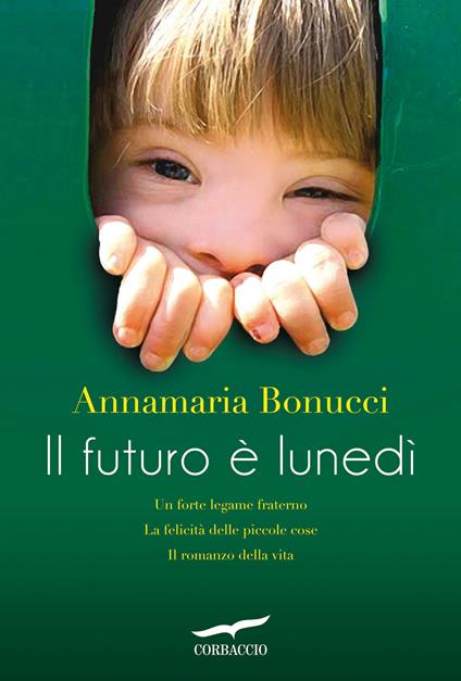 Il futuro è lunedì - Annamaria Bonucci - ebook