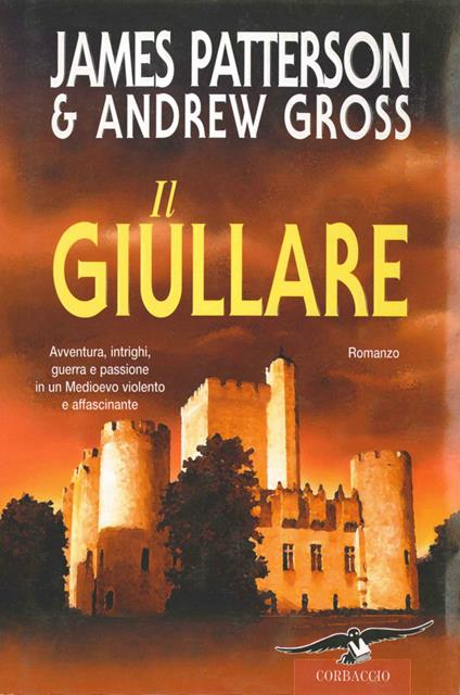 Il giullare - Andrew Gross,James Patterson,Elisa Frontori - ebook