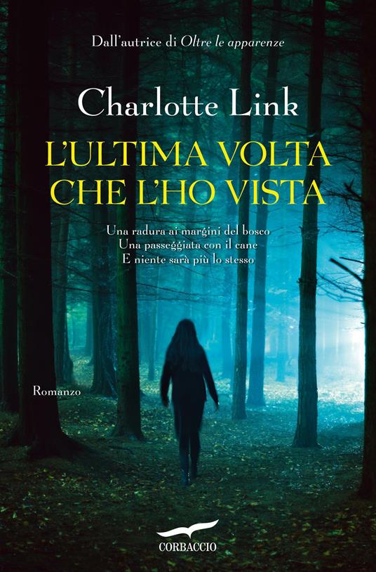 L' ultima volta che l'ho vista - Charlotte Link,Maria Alessandra Petrelli - ebook