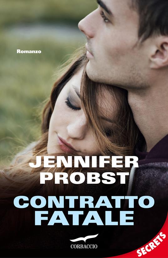 Contratto fatale - Jennifer Probst,Olivia Crosio - ebook