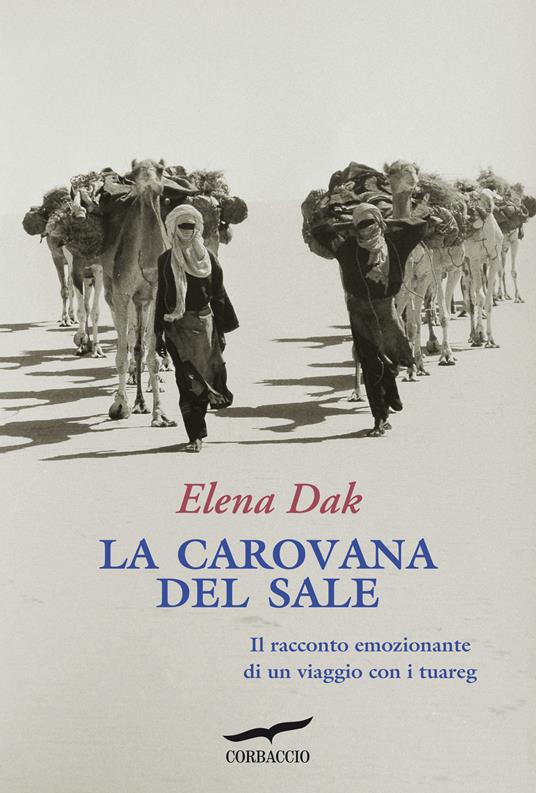 La carovana del sale - Elena Dak - ebook