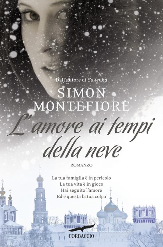 L' amore ai tempi della neve - Simon Sebag Montefiore,Silvia Bigliolo - ebook