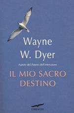 Il mio sacro destino