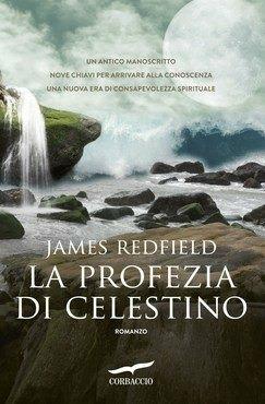 La profezia di Celestino - James Redfield - 3