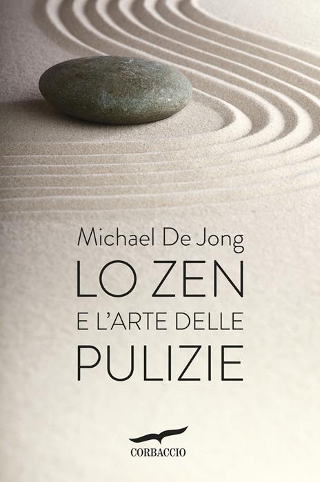Lo zen e l'arte delle pulizie - Michael De Jong - copertina