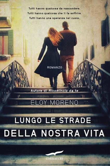 Lungo le strade della nostra vita - Eloy Moreno,Silvia Bogliolo - ebook