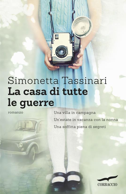 La casa di tutte le guerre - Simonetta Tassinari - copertina