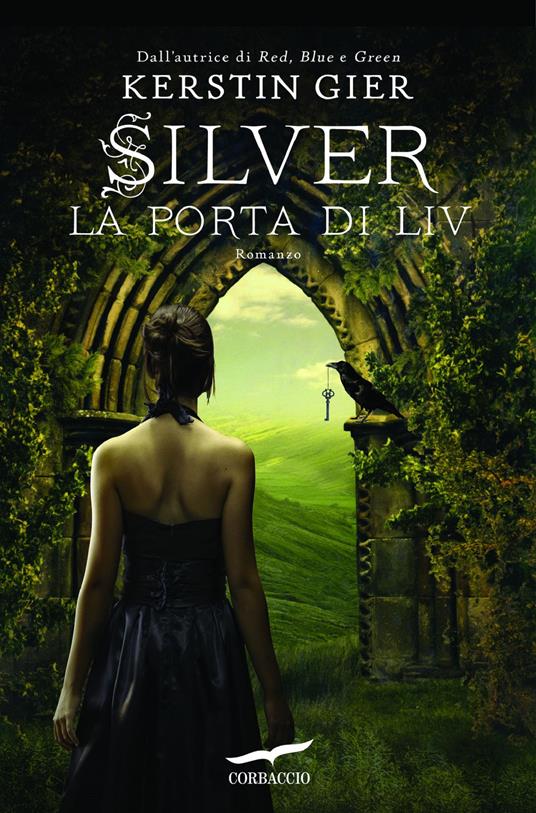 La porta di Liv. Silver. La trilogia dei sogni. Vol. 2 - Kerstin Gier,Alessandra Petrelli - ebook
