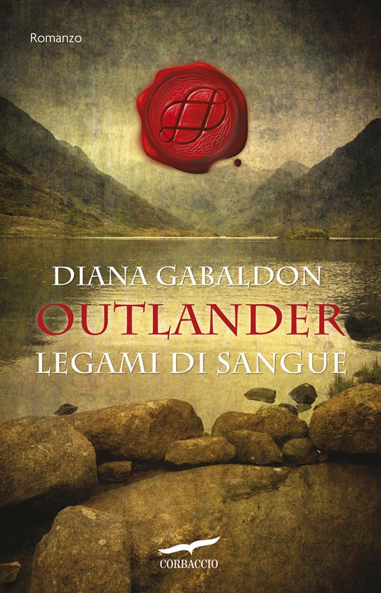 Legami di sangue. Outlander - Diana Gabaldon - copertina