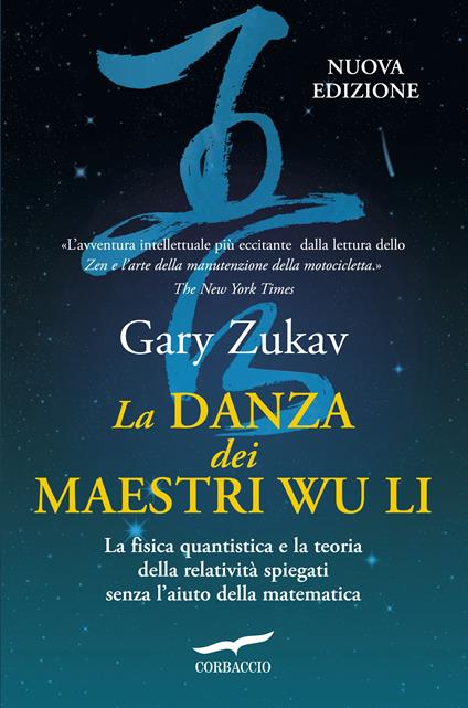La danza dei maestri Wu Li. La fisica quantistica e la teoria della relatività spiegate senza l'aiuto della matematica - Gary Zukav - copertina