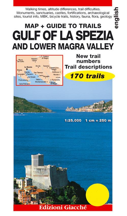Gulf of La Spezia and Lower Magra Valley. Map. Guide to trails. 170 trails. Scale 1:25.000 - David C. Nilson - copertina