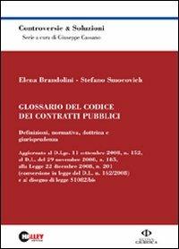 Glossario del codice dei contratti pubblici. Definizioni, normativa, dottrina e giurisprudenza - Elena Brandolini,Stefano Smocovich - copertina