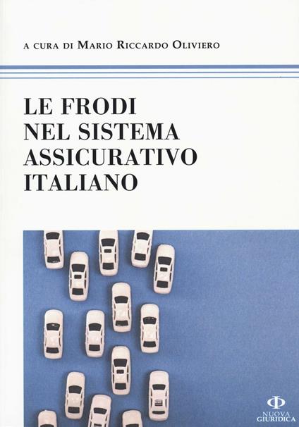 Le frodi nel sistema assicurativo italiano - copertina