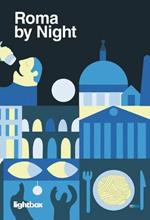 Roma by night. Ediz. italiana e inglese
