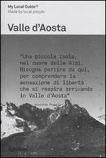 My local guide. Valle d'Aosta