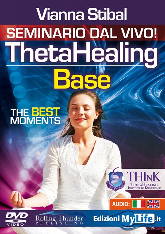 ThetaHealing base. The best moments. Ediz. italiana. DVD - Vianna Stibal - copertina
