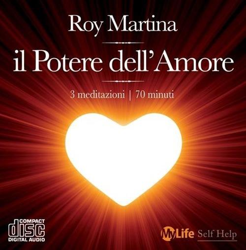 Il potere dell'amore. Con CD Audio - Roy Martina - copertina