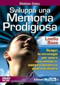 Libro Sviluppa una memoria prodigiosa. Livello base. Con DVD Matteo Salvo