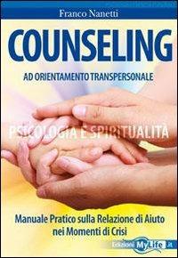 Counseling ad orientamento transpersonale - Franco Nanetti - copertina