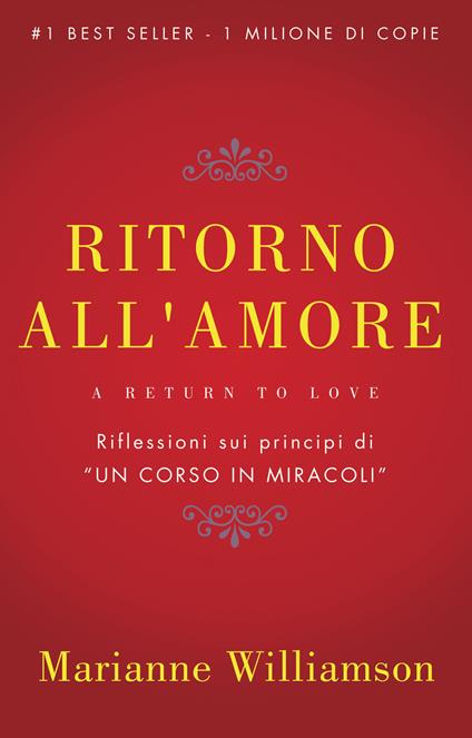 Ritorno all'amore - Marianne Williamson - copertina