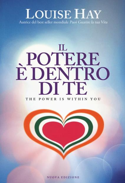 Il potere è dentro di te - Louise L. Hay - copertina