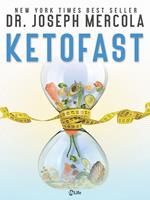 Ketofast. Dimagrire con la dieta chetogenica