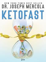 Ketofast. Dimagrire con la dieta chetogenica