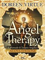 Angel Therapy. Il manuale di terapia angelica