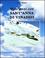 Mille anni con sant'Anna di Vinadio