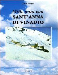 Mille anni con sant'Anna di Vinadio - Gino Musso - copertina