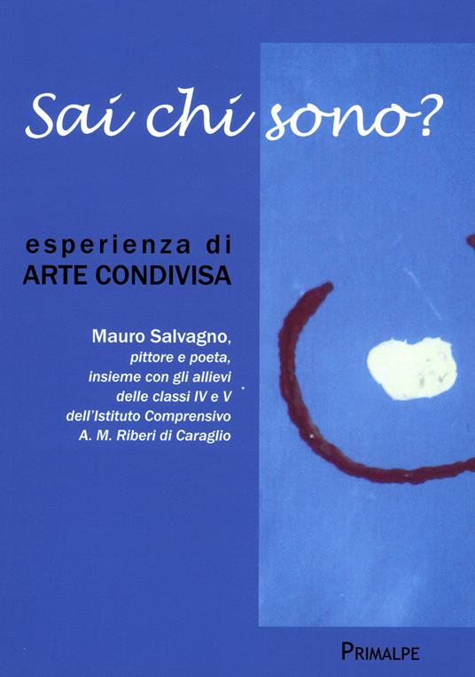 Sai chi sono? Esperienza di arte condivisa - Mauro Salvagno - copertina