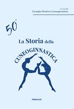 La storia della Cuneoginnastica