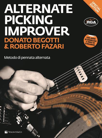 Alternate Picking Improver. Metodo per chitarra di pennata alternata. Con video in streaming. Con File audio per il download - Donato Begotti,Roberto Fazari - copertina