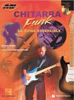 Chitarra funk. La guida essenziale. Con CD Audio