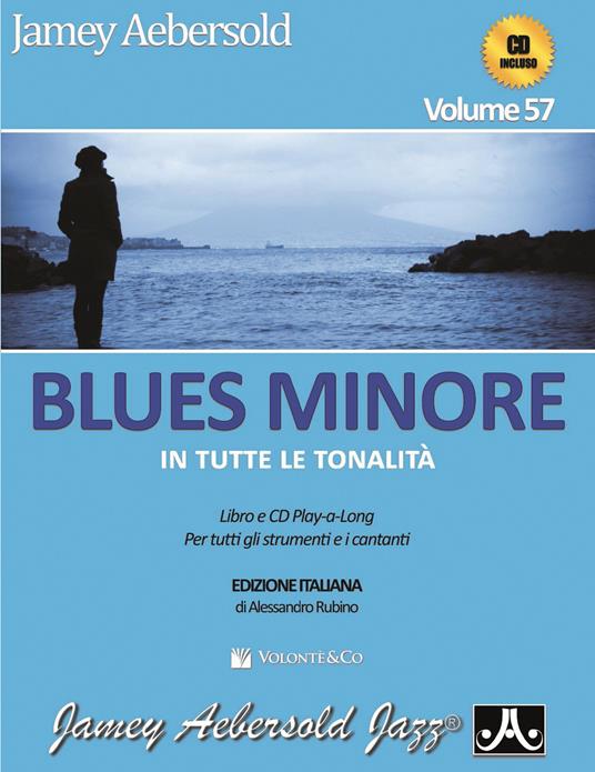 Aebersold. Con CD Audio. Vol. 57: Blues minore in tutte le tonalità. - Jamey Aebersold - copertina